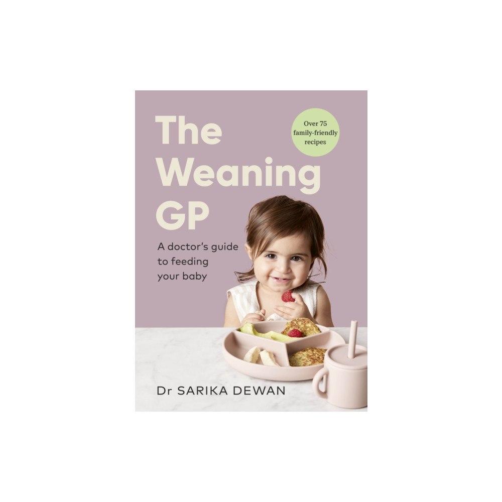 Ebury Publishing The Weaning GP (inbunden, eng)