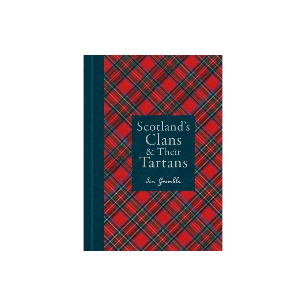 Octopus publishing group Scotland's Clans & their Tartans (inbunden, eng)
