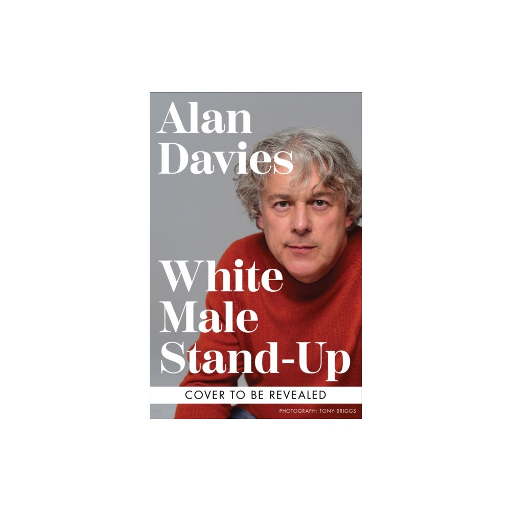 Octopus publishing group White Male Stand-Up (inbunden, eng)