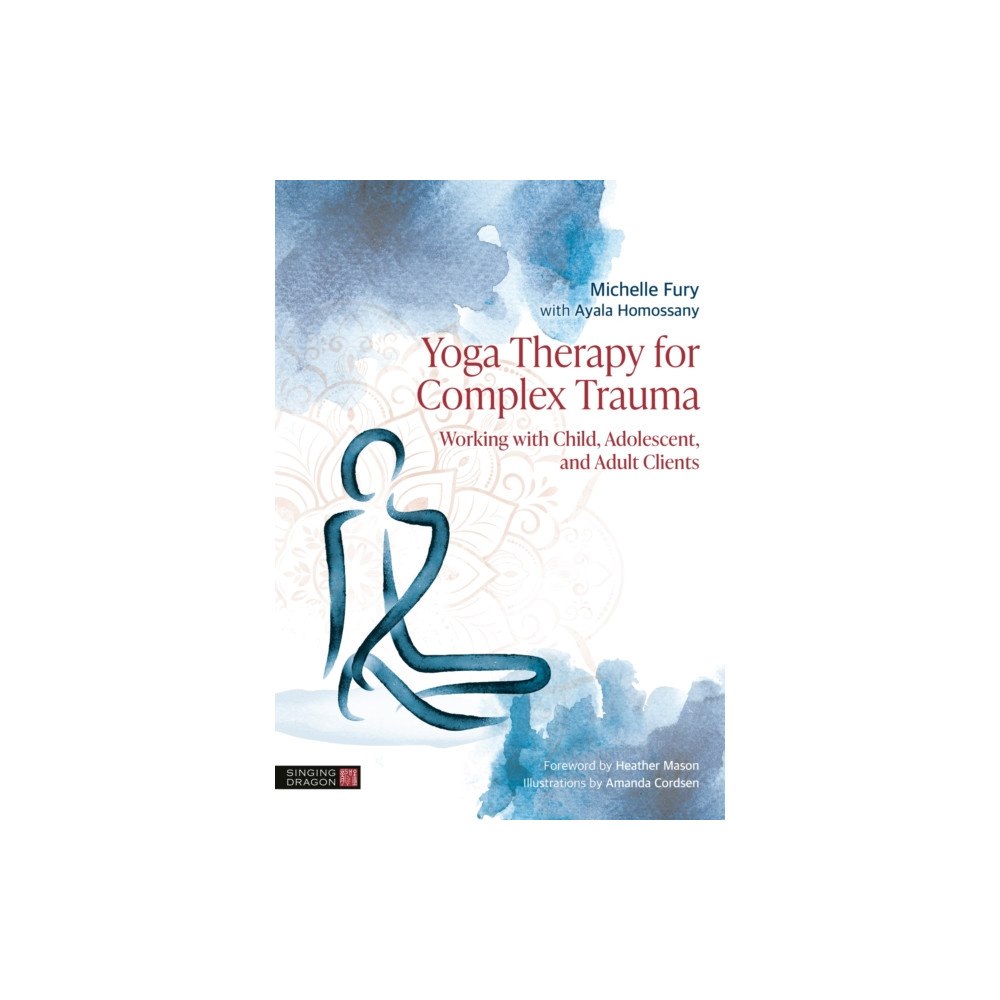 Jessica kingsley publishers Yoga Therapy for Complex Trauma (häftad, eng)