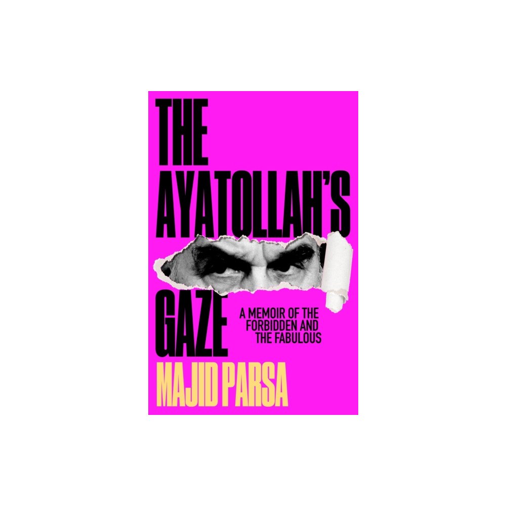 Wilton Square Books The Ayatollah's Gaze (inbunden, eng)
