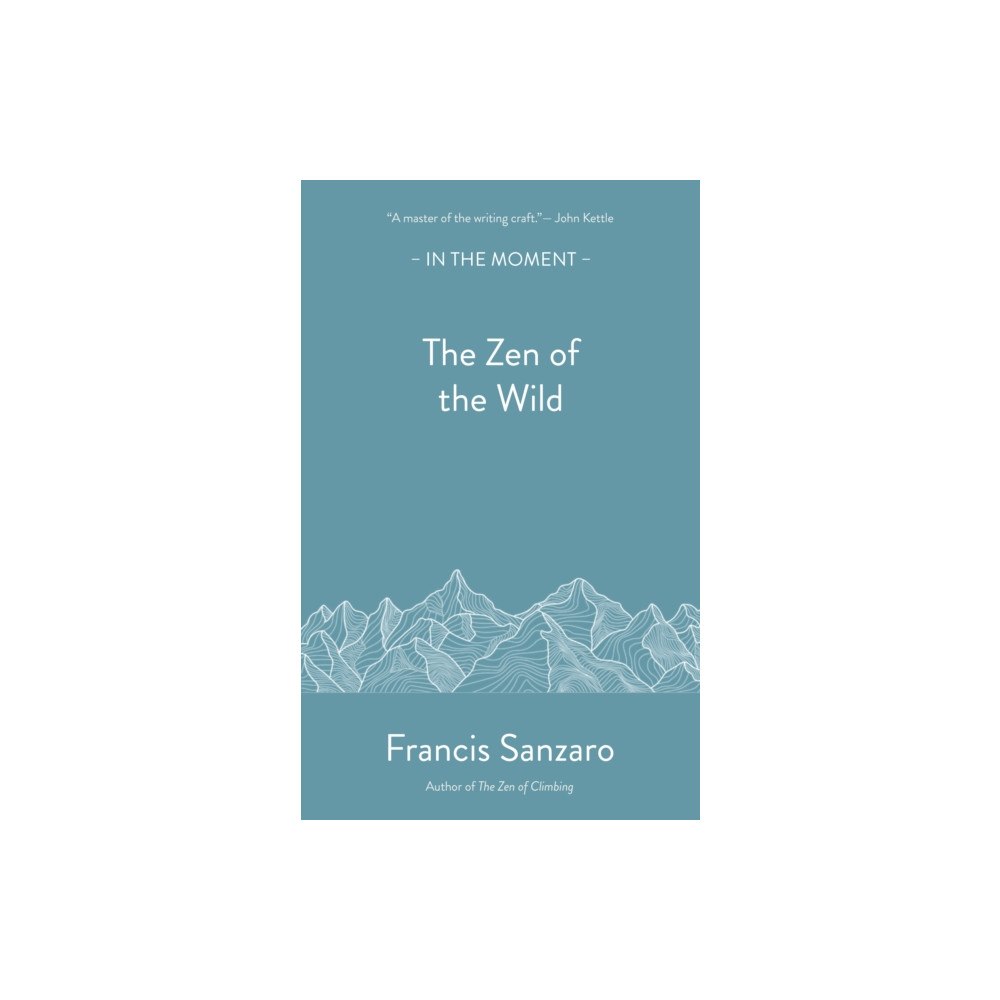 Saraband / Contraband The Zen of the Wild (häftad, eng)