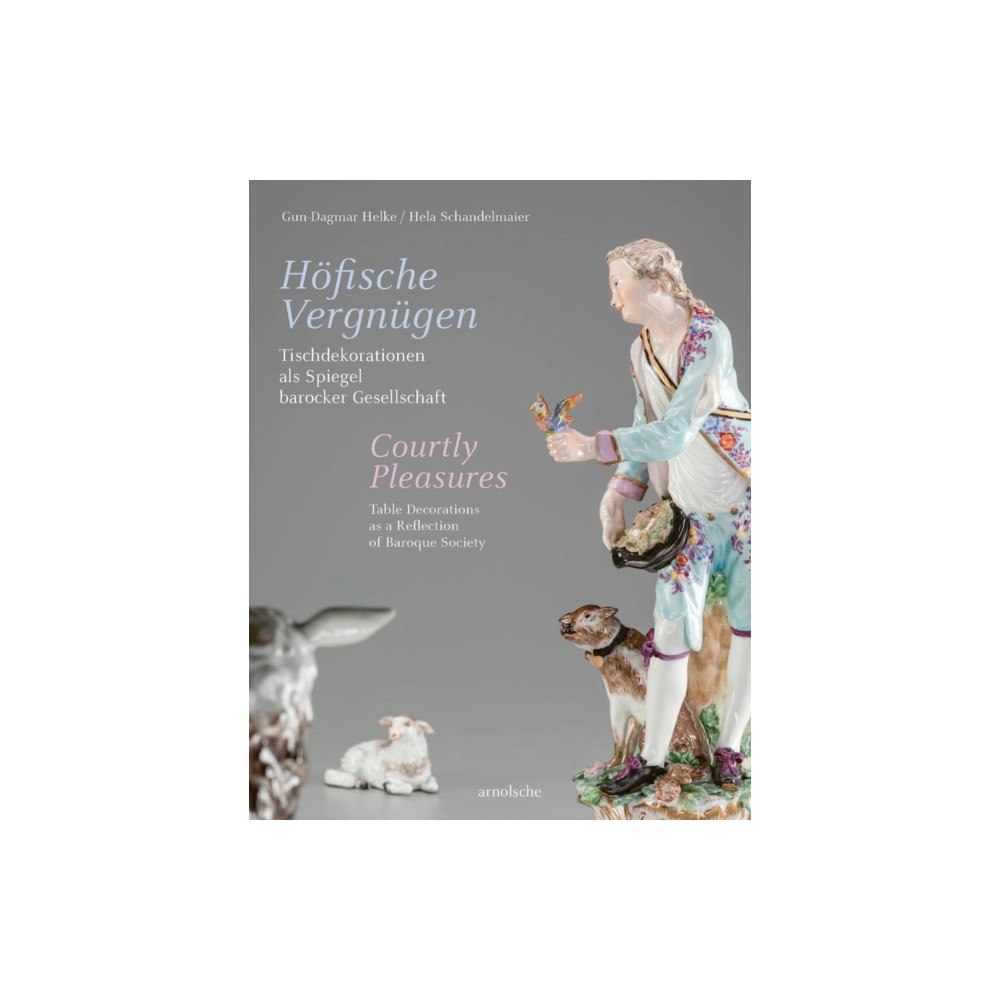 Arnoldsche Courtly Pleasures (inbunden, eng)