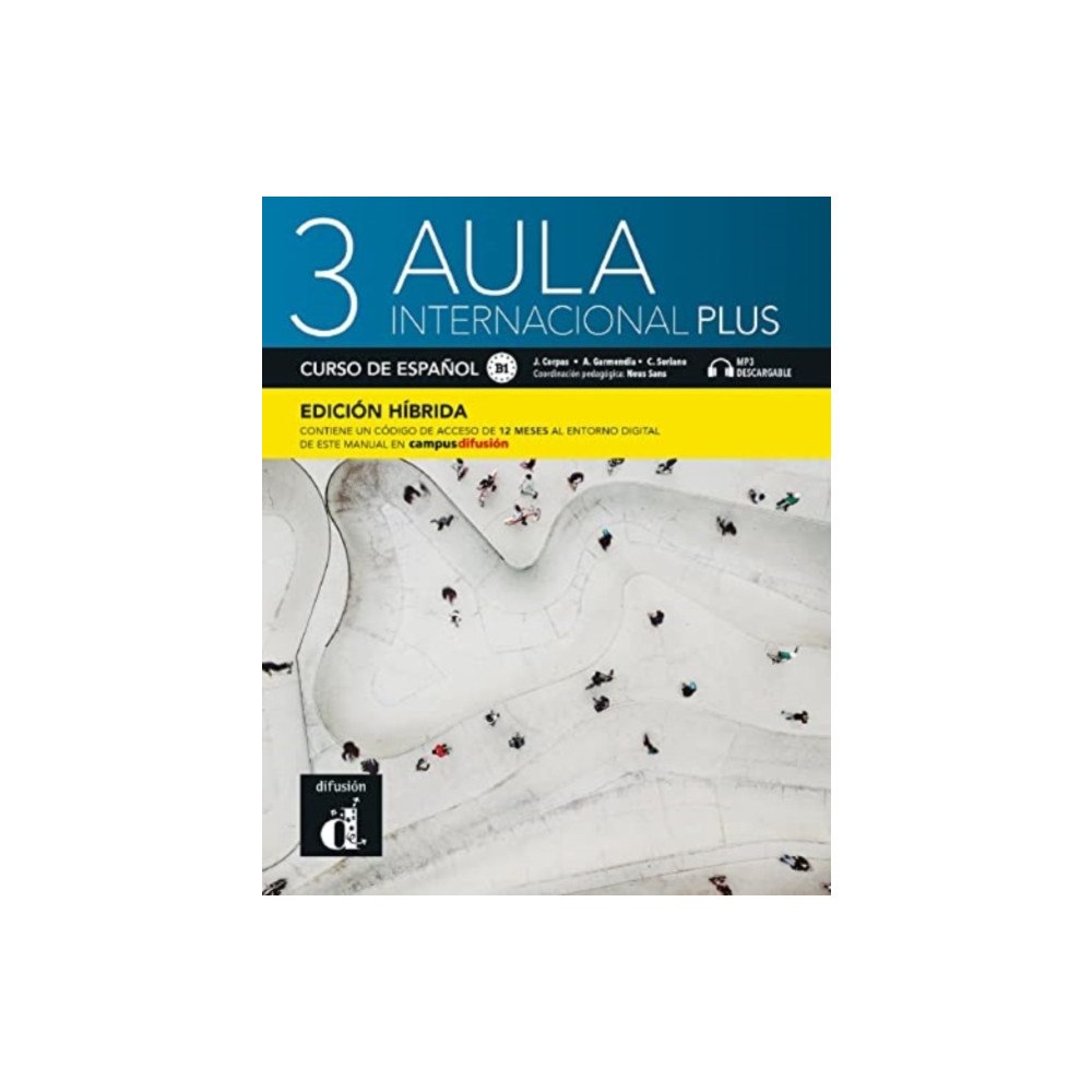 Difusion Centro de Publicacion y Publicaciones de  Aula internacional Plus 3 - Edicion hibrida - Libro del alumno B1 + MP3 (häftad, spa)