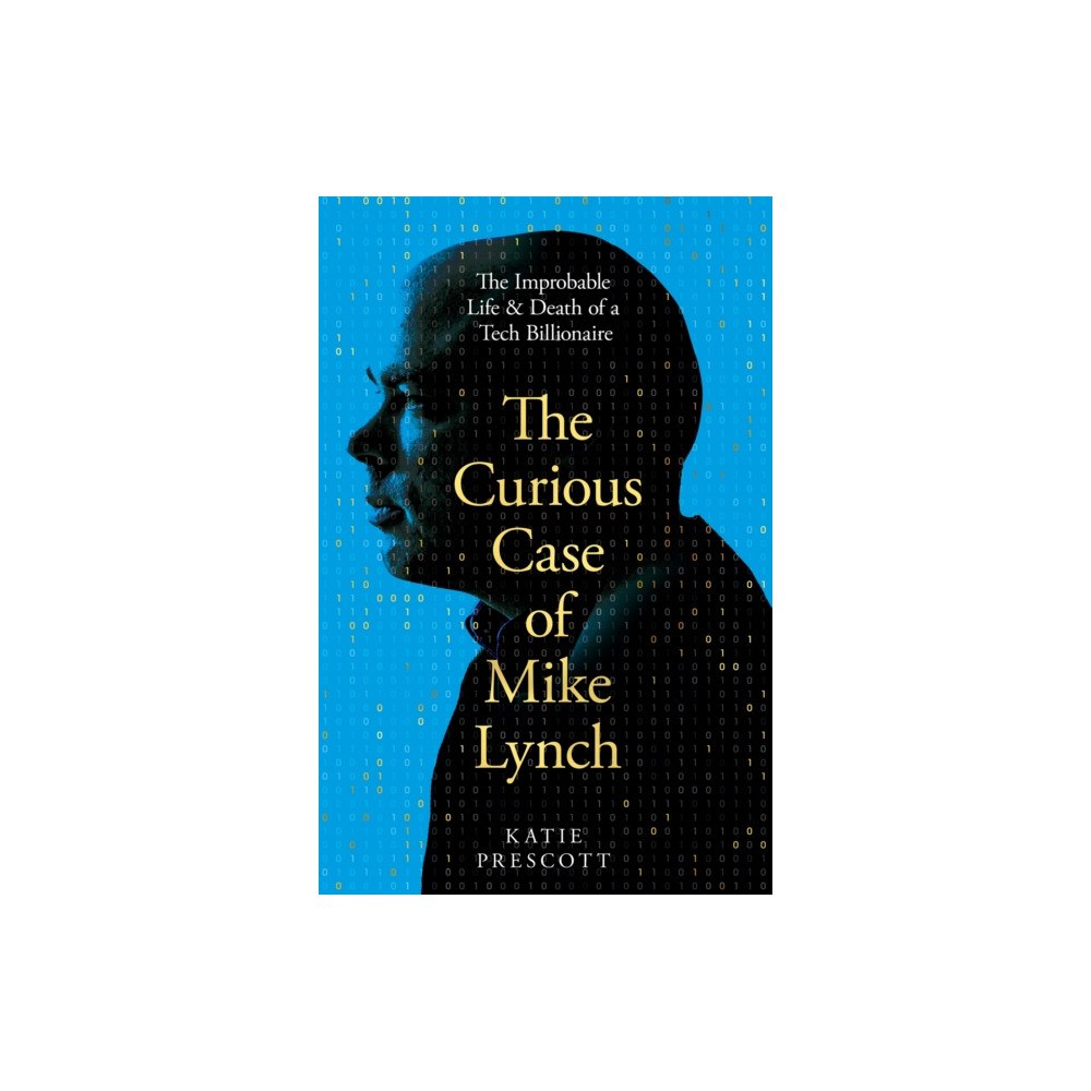 Pan Macmillan The Curious Case of Mike Lynch (inbunden, eng)