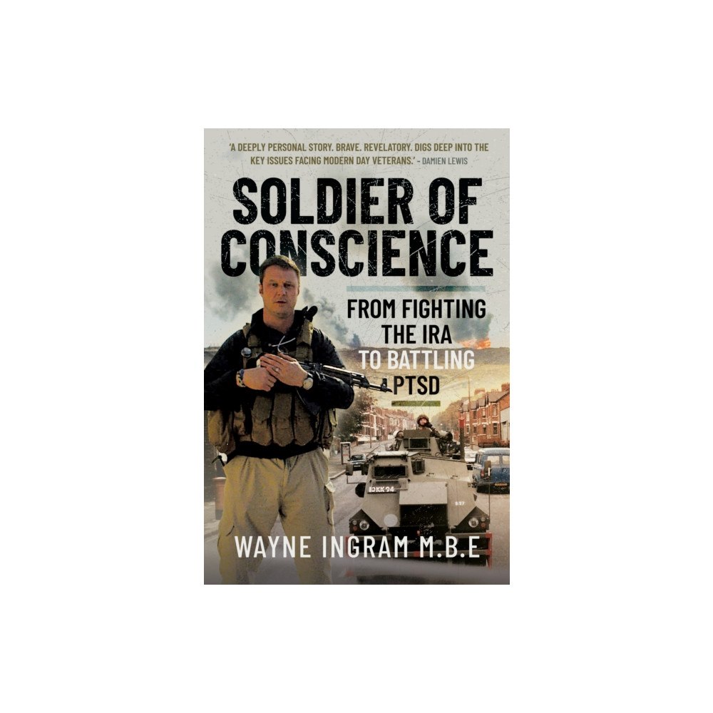 Pen & Sword Books Ltd Soldier of Conscience (inbunden, eng)
