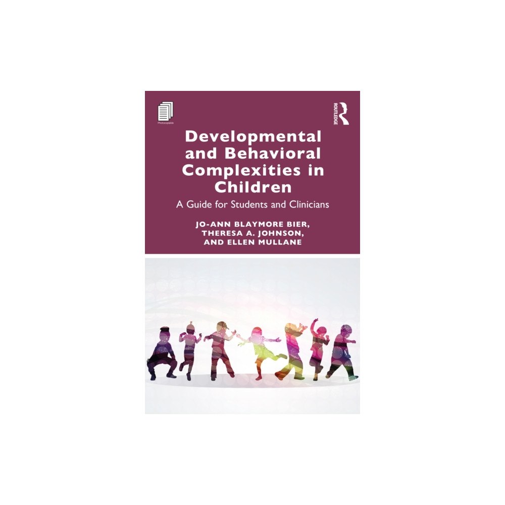 Taylor & francis ltd Developmental and Behavioral Complexities in Children (häftad, eng)