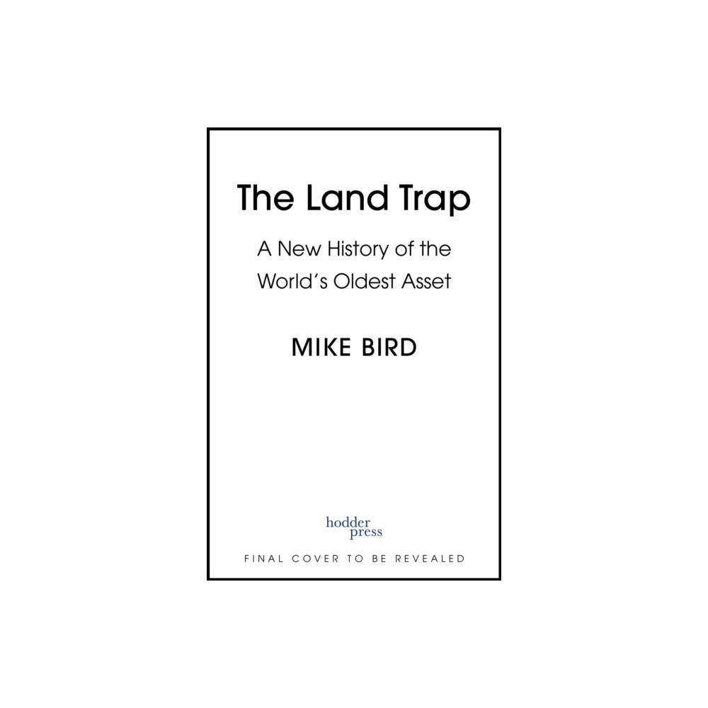 Hodder & Stoughton The Land Trap (inbunden, eng)