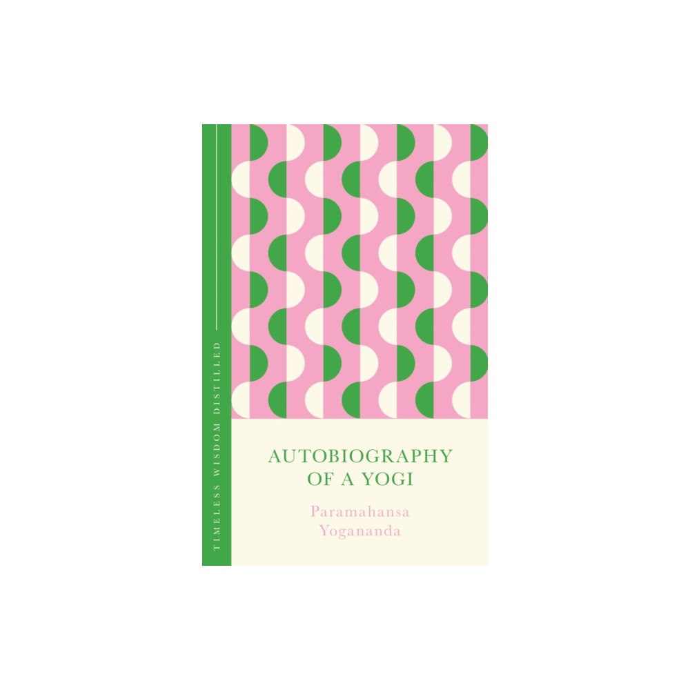 John Murray Press Autobiography of a Yogi (The Concise Classic) (inbunden, eng)