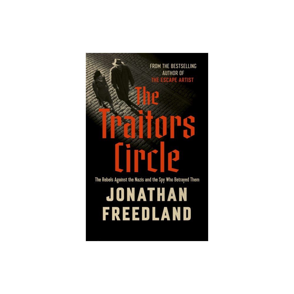 John Murray Press The Traitors Circle (inbunden, eng)