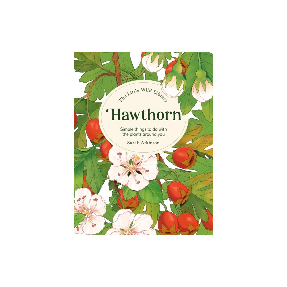 David & Charles The Little Wild Library: Hawthorn (inbunden, eng)