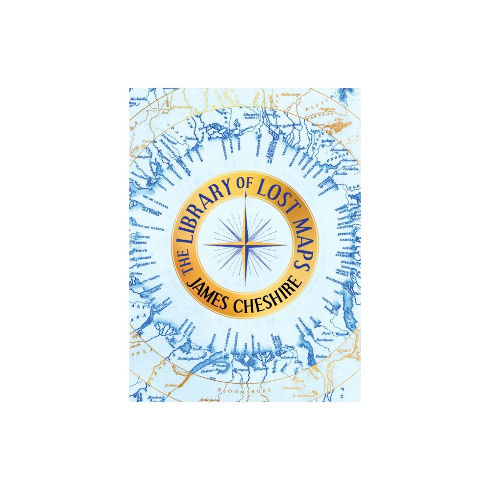 Bloomsbury Publishing PLC The Library of Lost Maps (inbunden, eng)