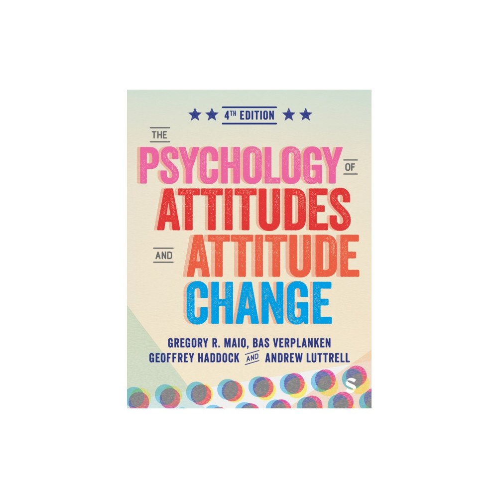 Sage Publications Ltd The Psychology of Attitudes and Attitude Change (häftad, eng)