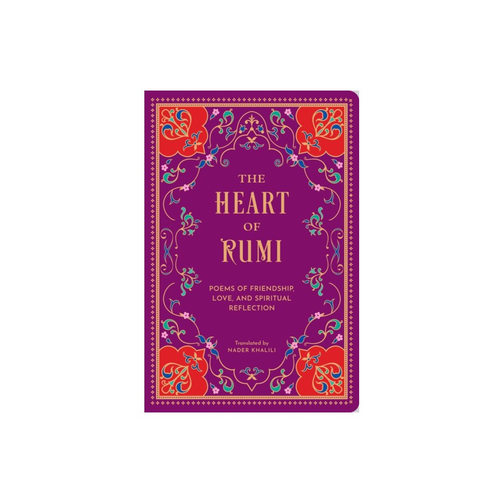 Quarto Publishing Group USA Inc The Heart of Rumi (inbunden, eng)