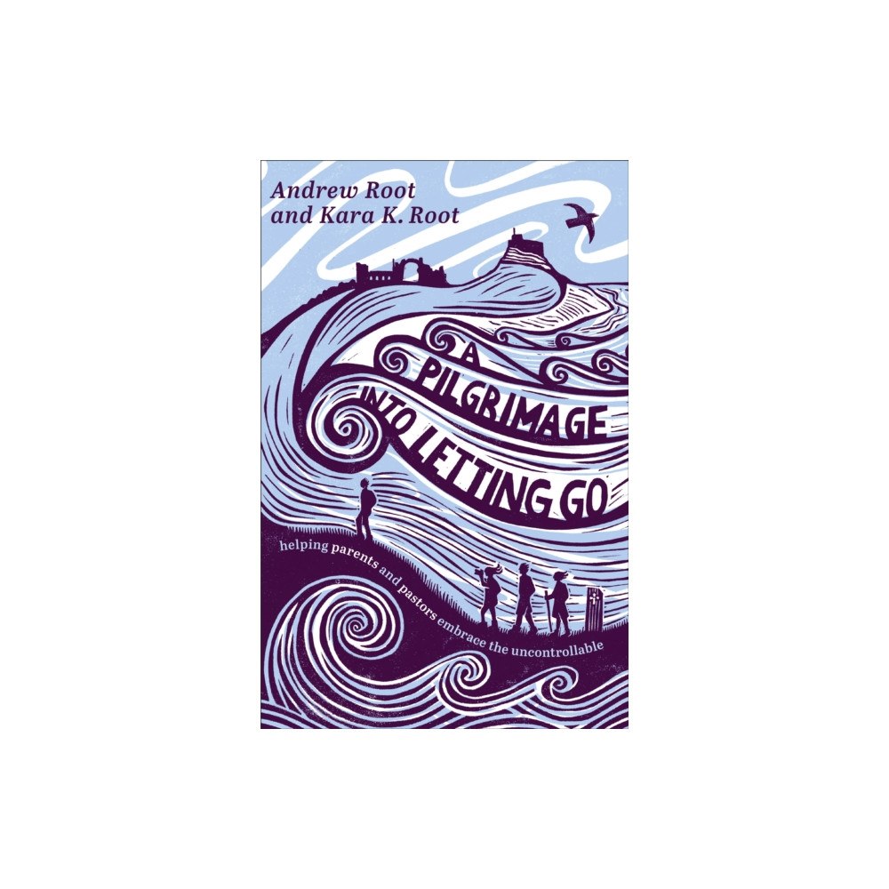 Baker publishing group A Pilgrimage into Letting Go (häftad, eng)