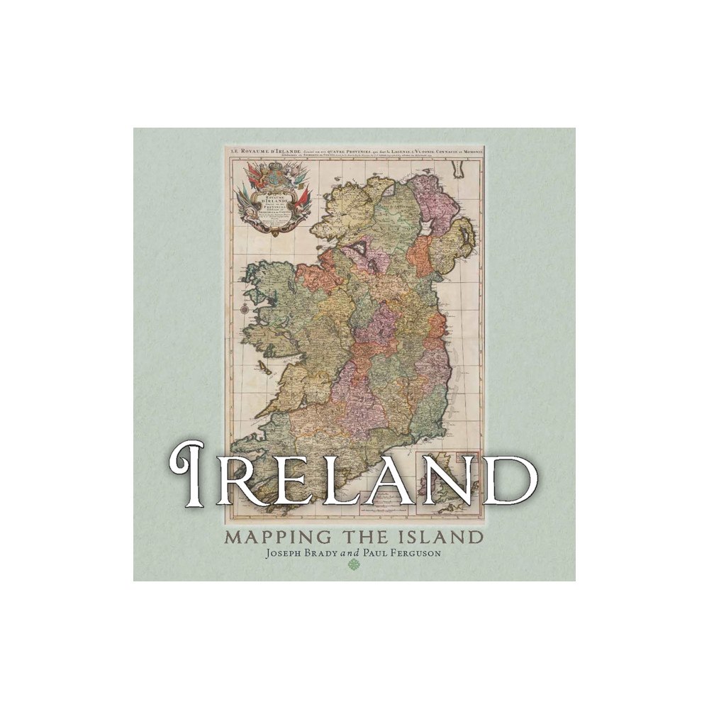 Birlinn General Ireland: Mapping the Island (inbunden, eng)
