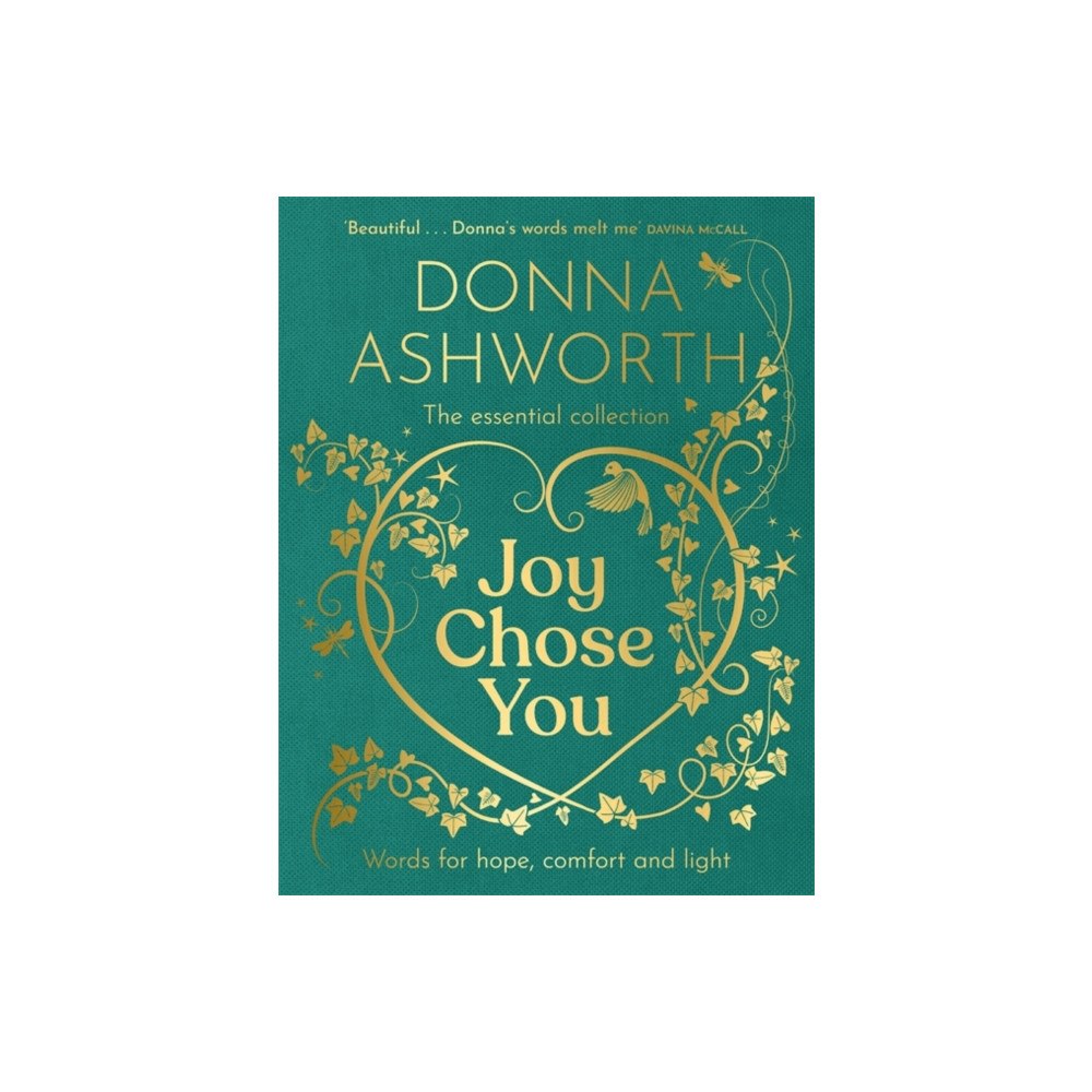 Bonnier Books Ltd Joy Chose You: Words for Hope, Comfort and Light (inbunden, eng)