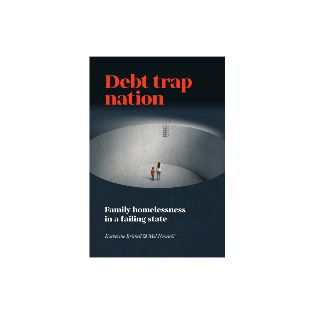 Agenda Publishing Debt Trap Nation (häftad, eng)