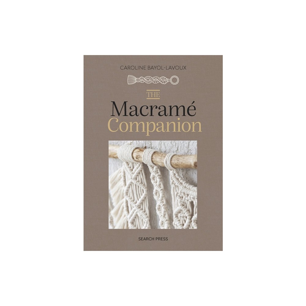Search Press Ltd The Macrame Companion (inbunden, eng)