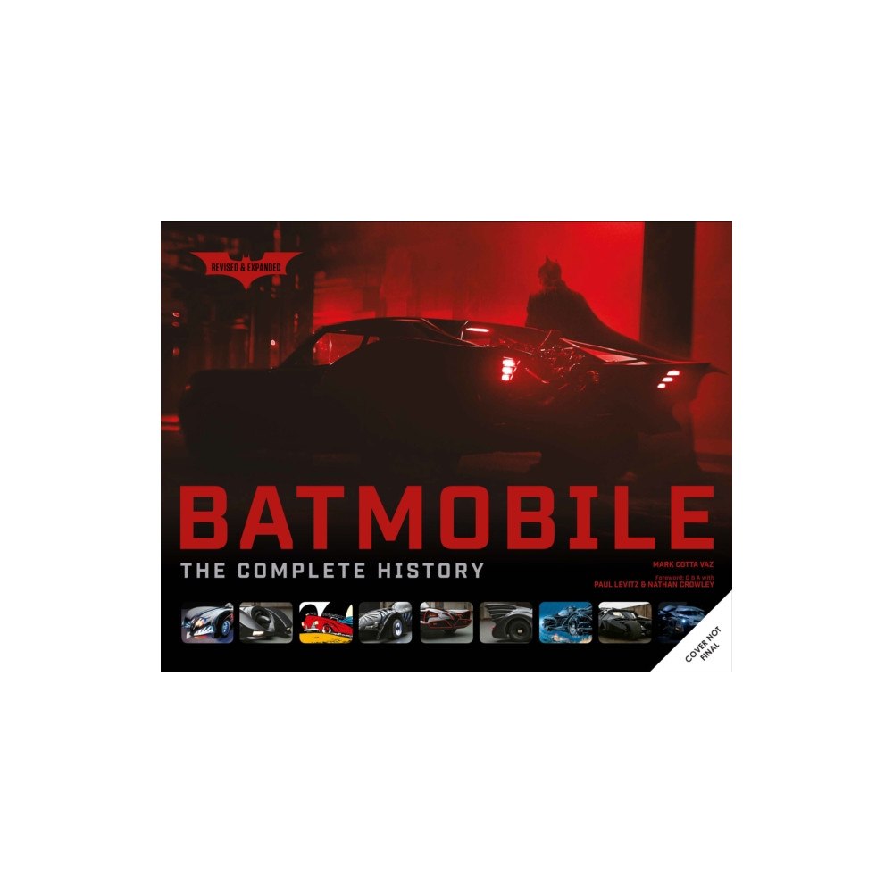 Titan Books Ltd Batmobile: The Complete History (Revised and Expanded) (inbunden, eng)