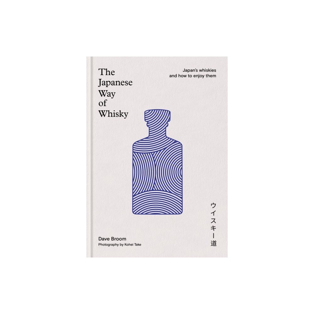 Octopus publishing group The Japanese Way of Whisky (inbunden, eng)
