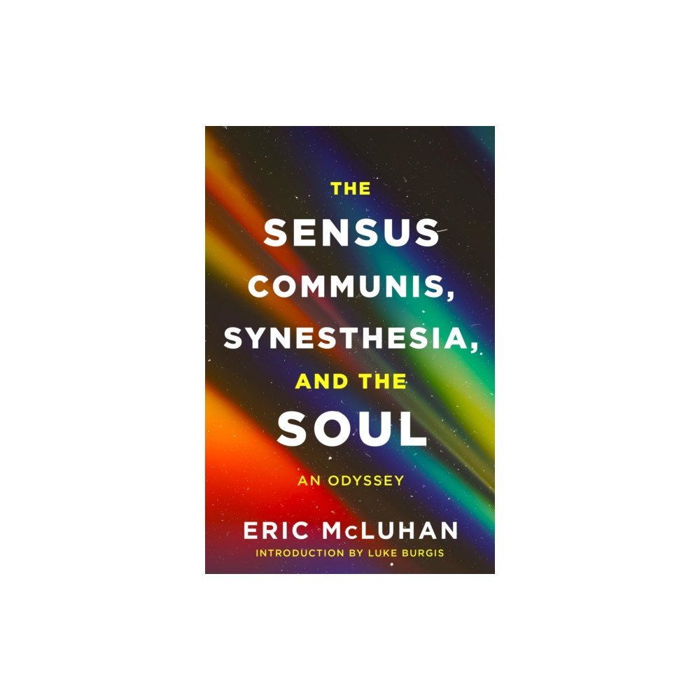 Assembly Press The Sensus Communis, Synesthesia, and the Soul (häftad, eng)