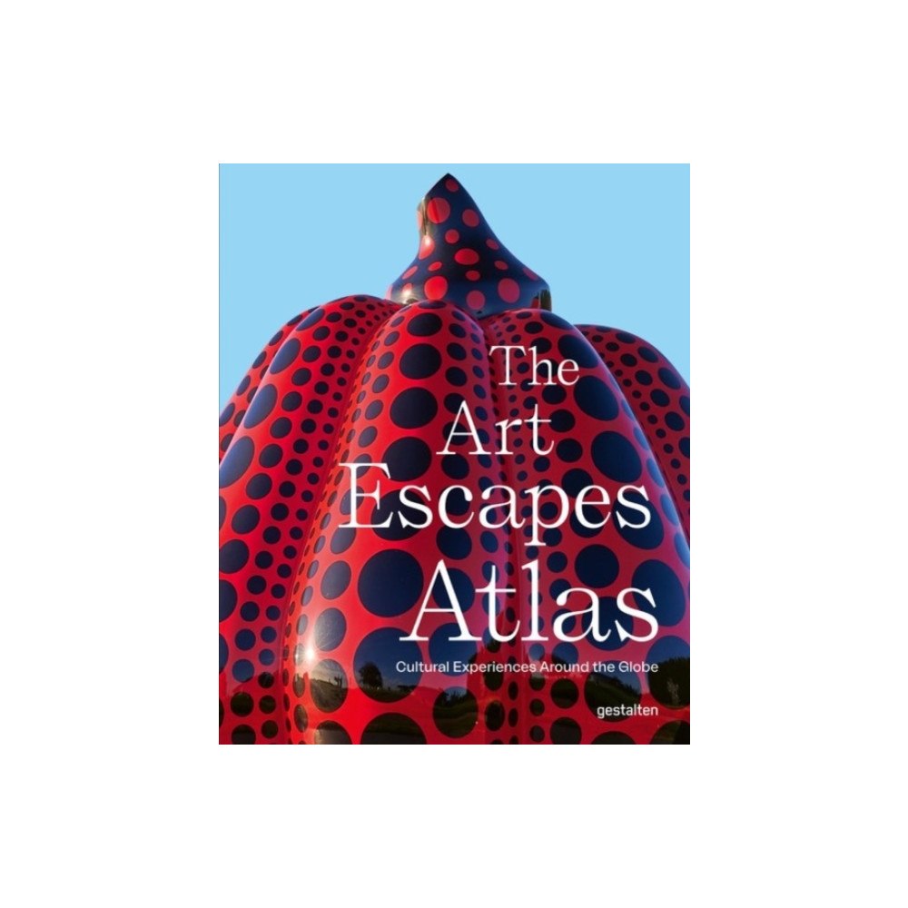 Die Gestalten Verlag The Art Escapes Atlas (inbunden, eng)