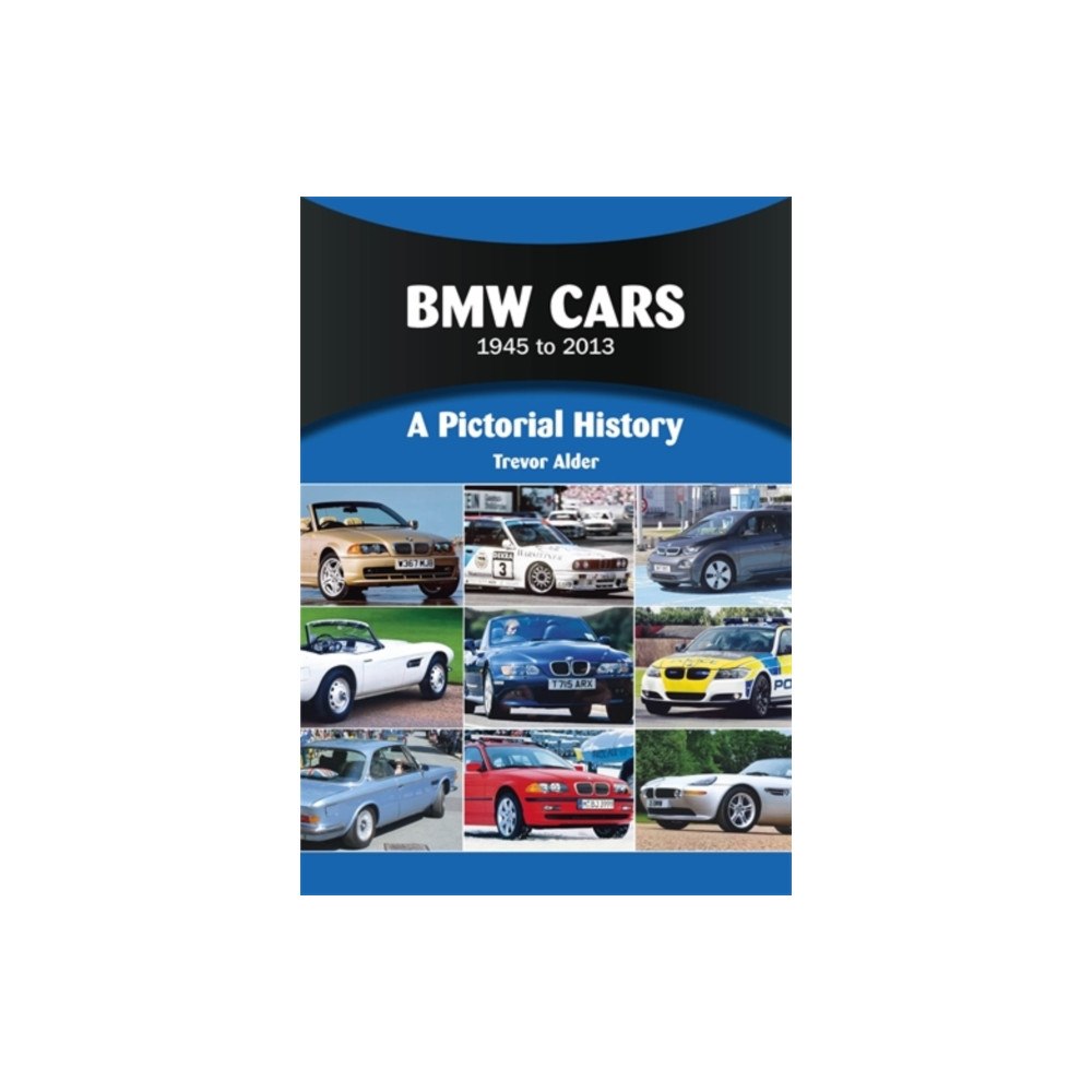 David & Charles BMW Cars 1945 to 2013 (häftad, eng)