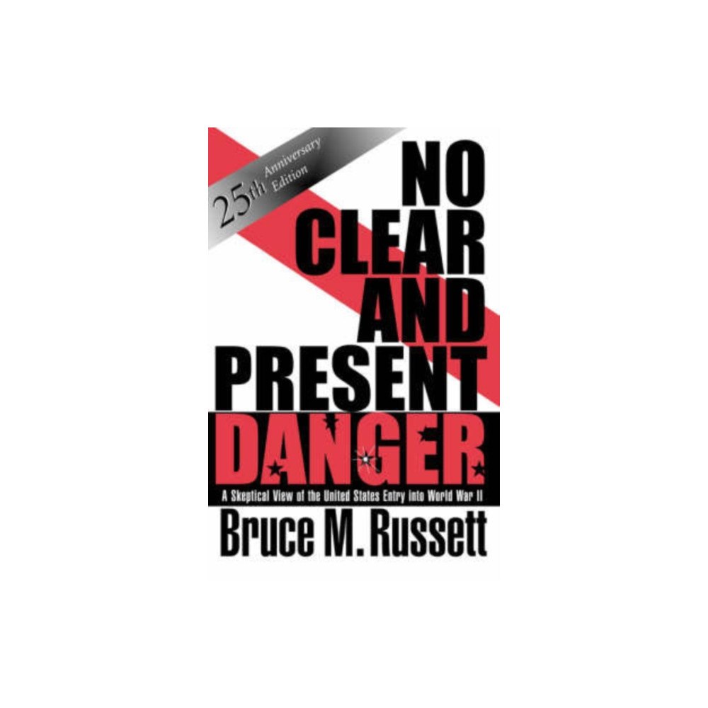 Taylor & francis inc No Clear And Present Danger (häftad, eng)