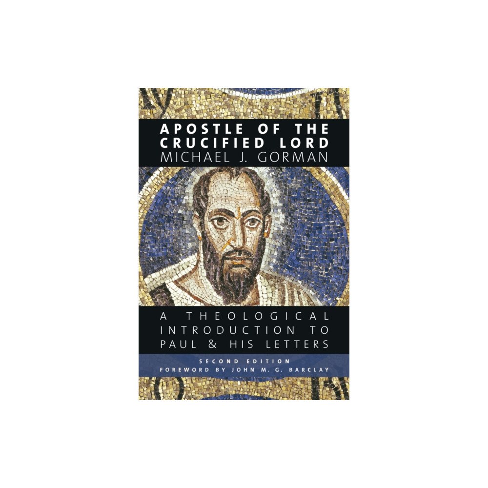 William b eerdmans publishing co Apostle of the Crucified Lord (häftad, eng)