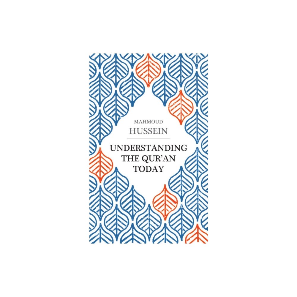 Saqi Books Understanding the Qur'an Today (häftad, eng)
