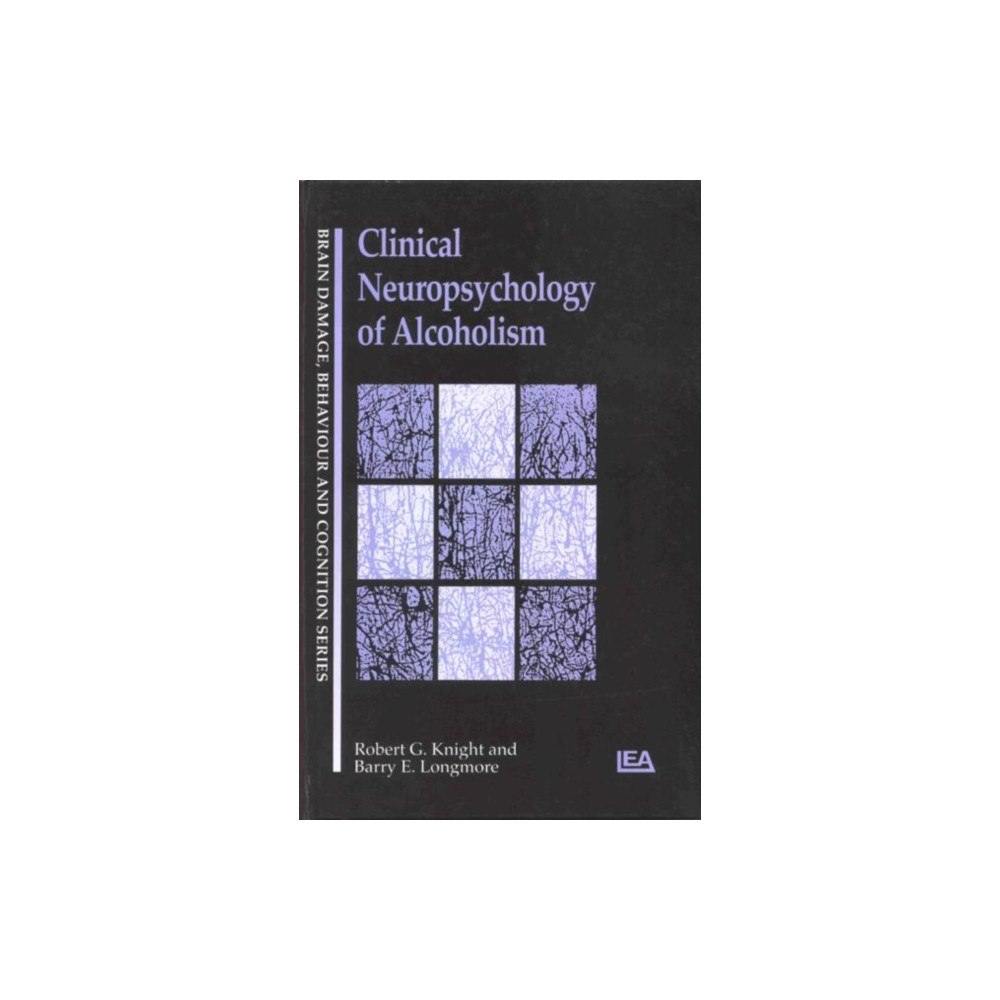 Taylor & francis ltd Clinical Neuropsychology of Alcoholism (inbunden, eng)