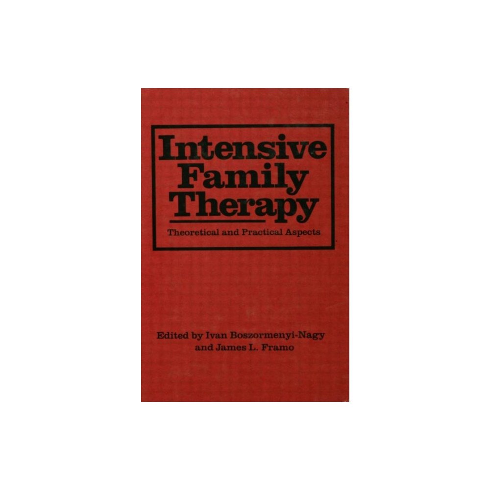 Taylor & francis ltd Intensive Family Therapy (inbunden, eng)