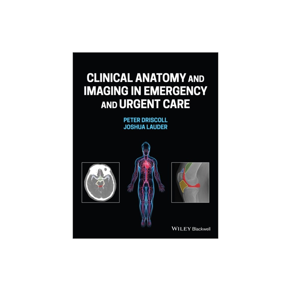 John Wiley And Sons Ltd Diagnostic Imaging and Anatomy in Acute Care (häftad, eng)