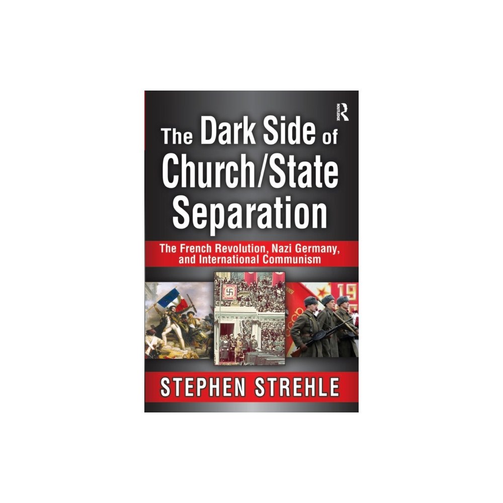 Taylor & francis ltd The Dark Side of Church/State Separation (häftad, eng)
