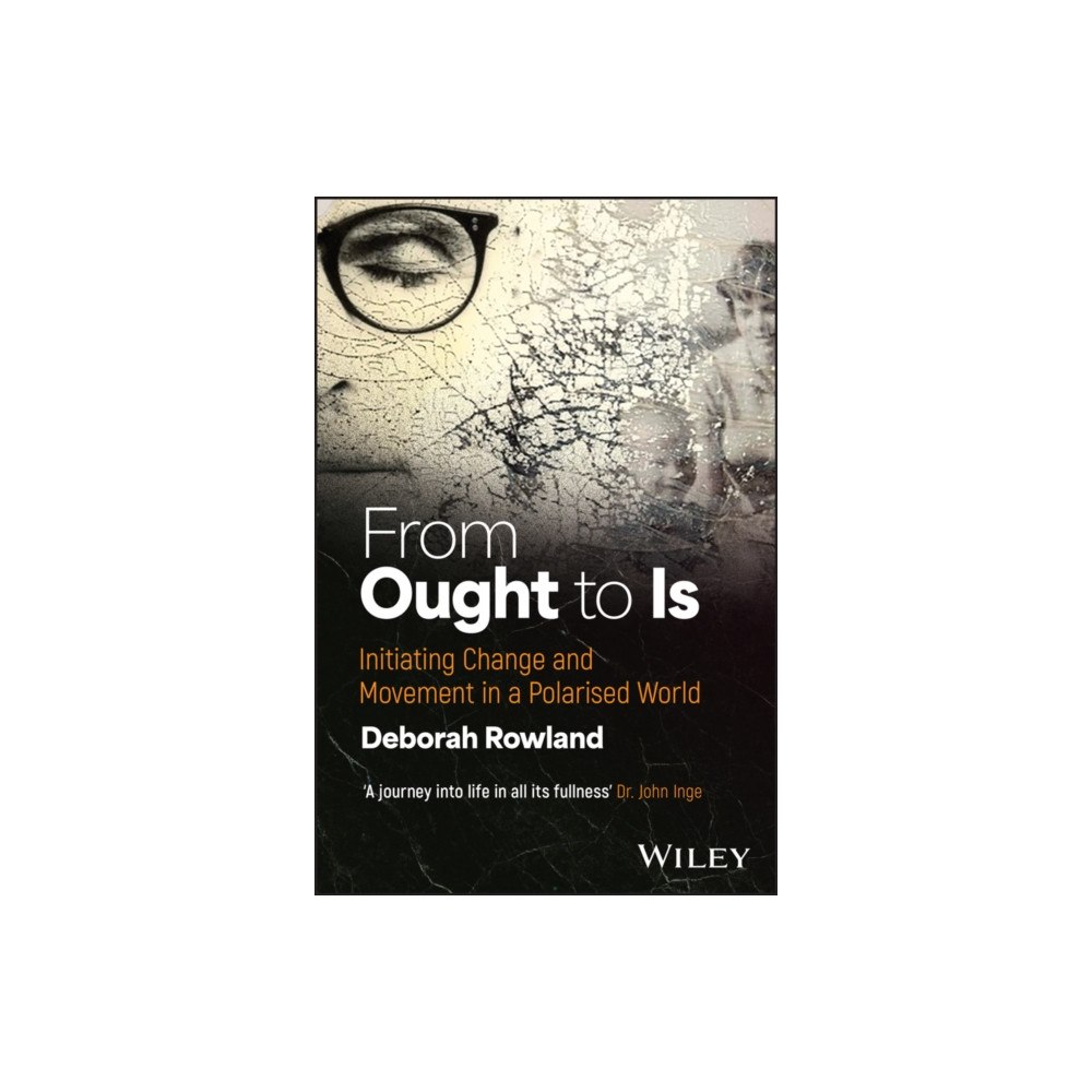 John Wiley & Sons Inc From Ought to Is (inbunden, eng)