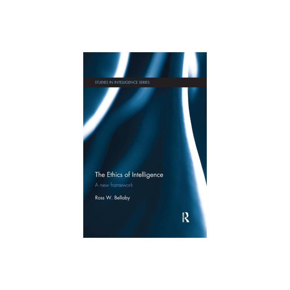 Taylor & francis ltd The Ethics of Intelligence (häftad, eng)