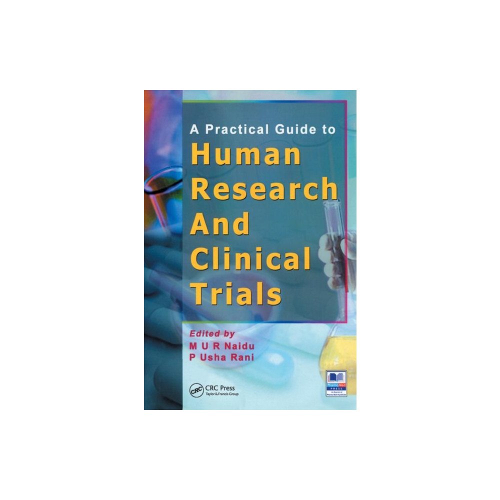 Taylor & francis inc A Practical Guide to Human Research and Clinical Trials (inbunden, eng)