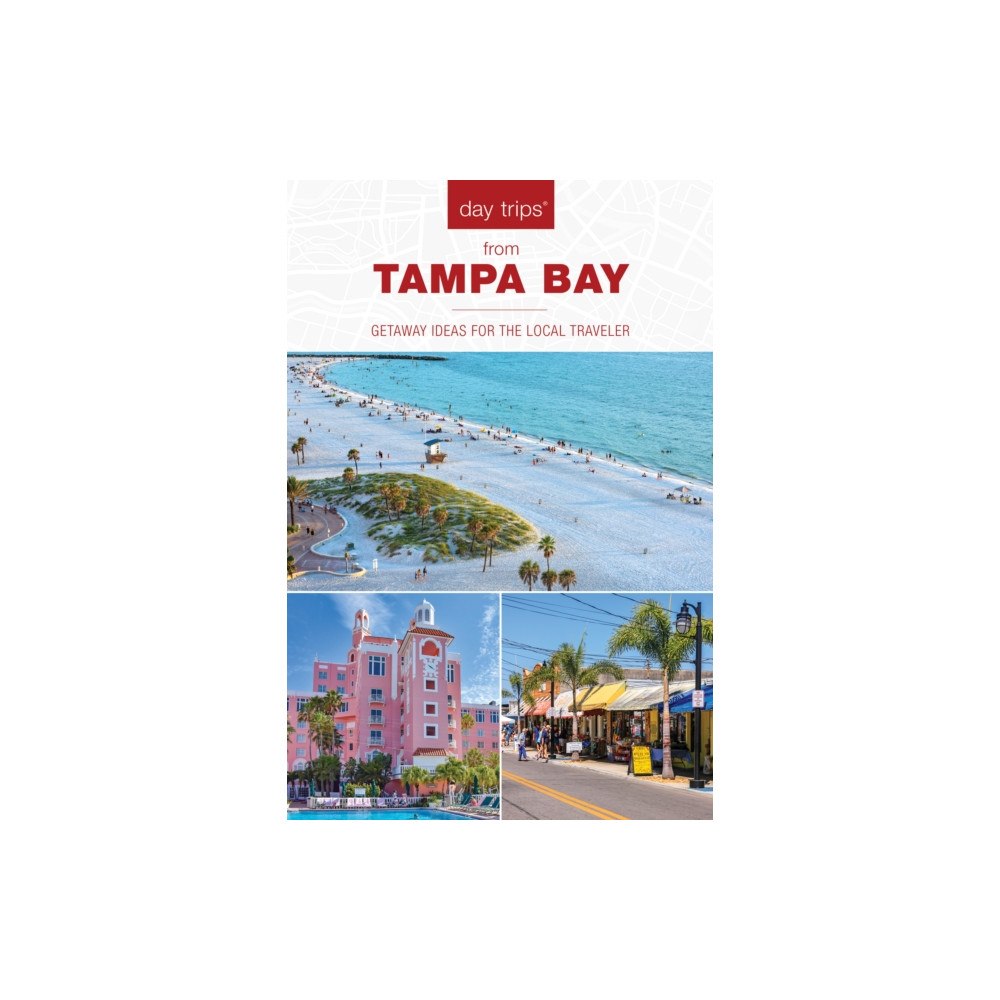 Rowman & littlefield Day Trips® from Tampa Bay (häftad, eng)