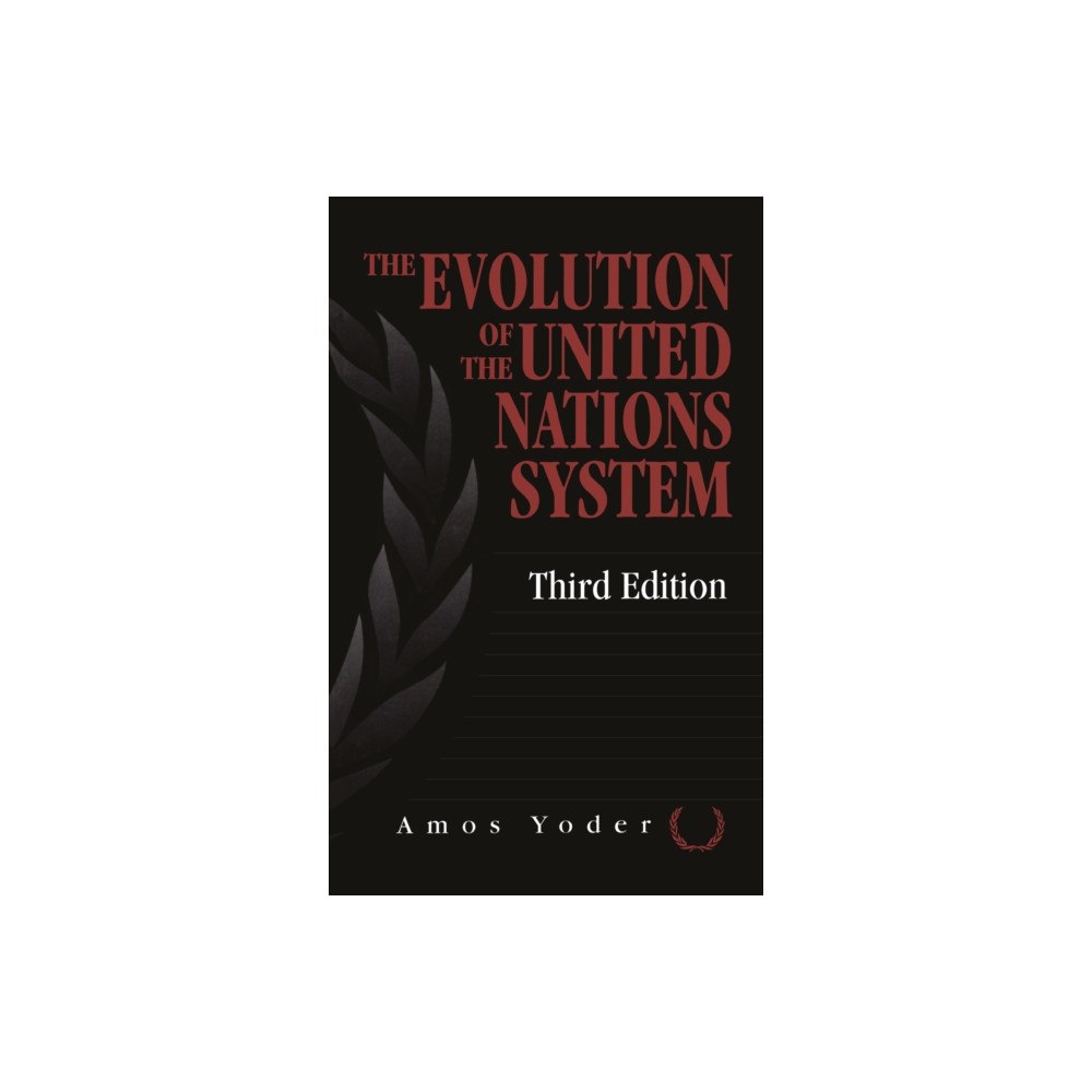 Taylor & francis inc Evolution Of The United Nations System (inbunden, eng)