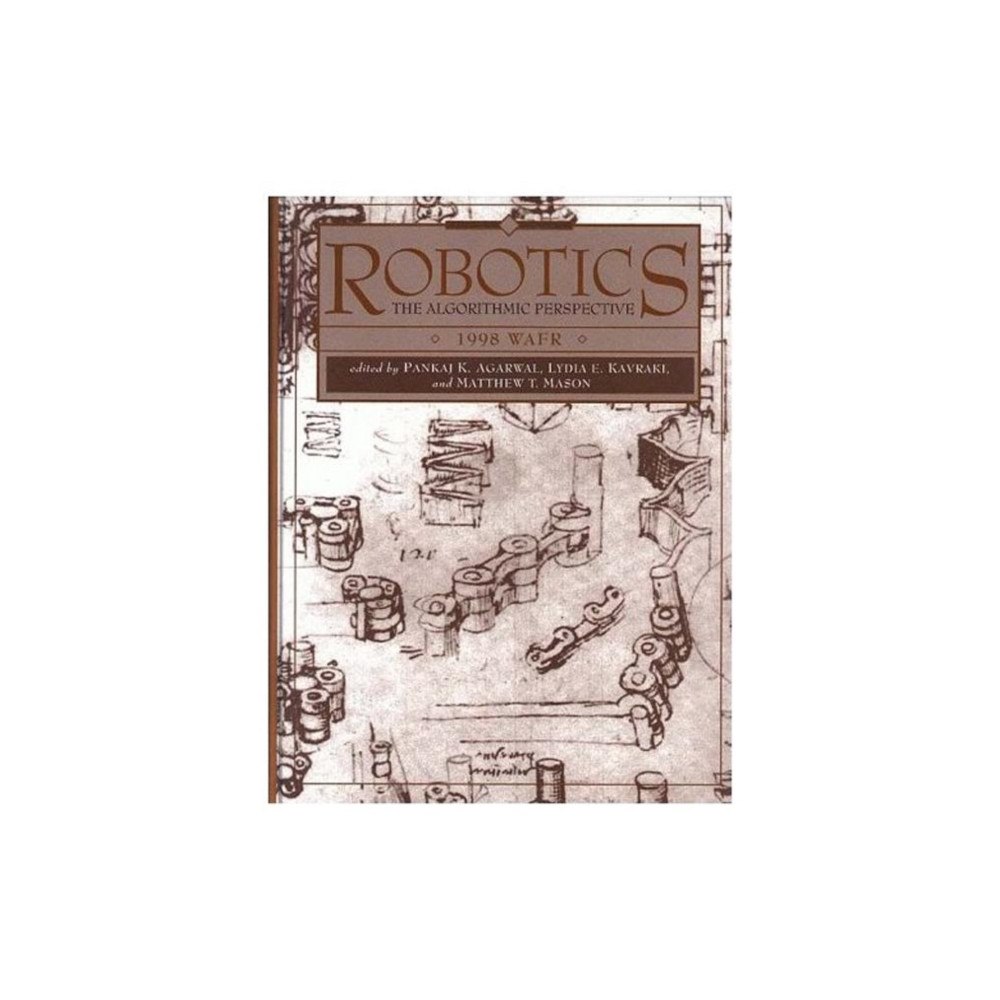 Taylor & francis inc Robotics: The Algorithmic Perspective (inbunden, eng)