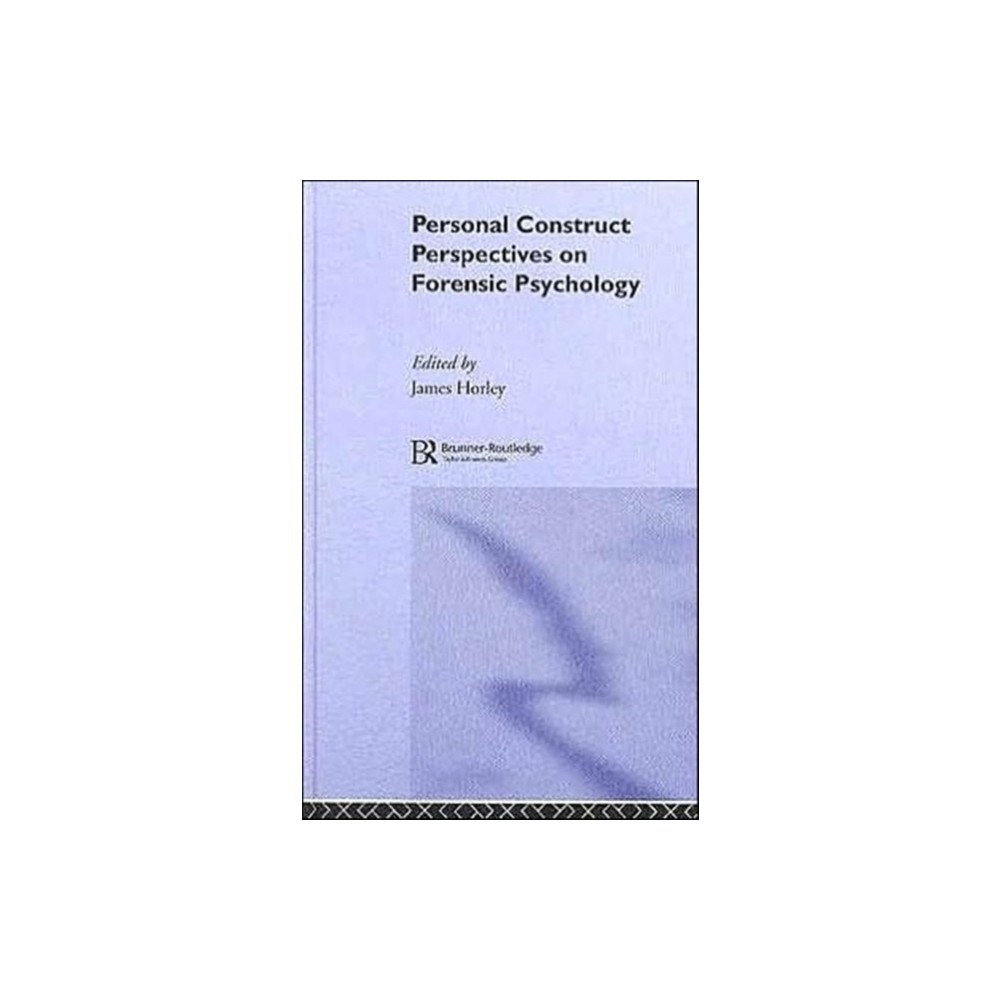 Taylor & francis ltd Personal Construct Perspectives on Forensic Psychology (inbunden, eng)