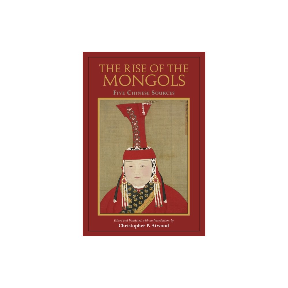 Hackett Publishing Co, Inc The Rise of the Mongols (häftad, eng)