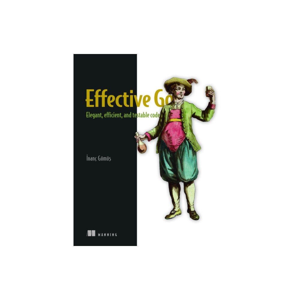 Manning Publications Effective Go (inbunden, eng)