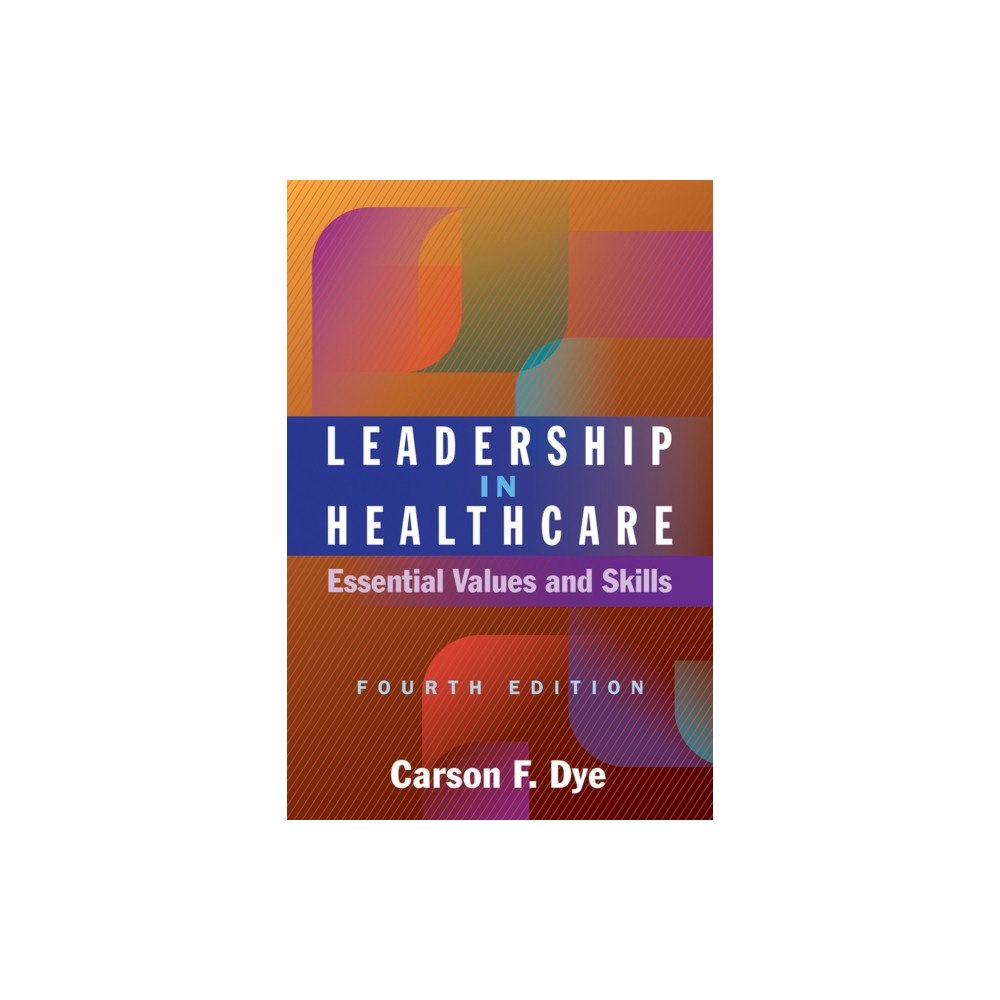 Health Administration Press Leadership in Healthcare (häftad, eng)