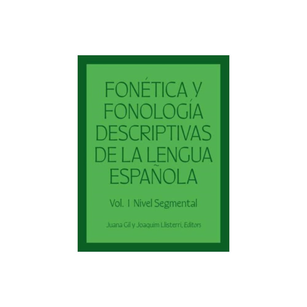 Georgetown University Press Fonetica y fonologia descriptivas de la lengua espanola (inbunden, eng)