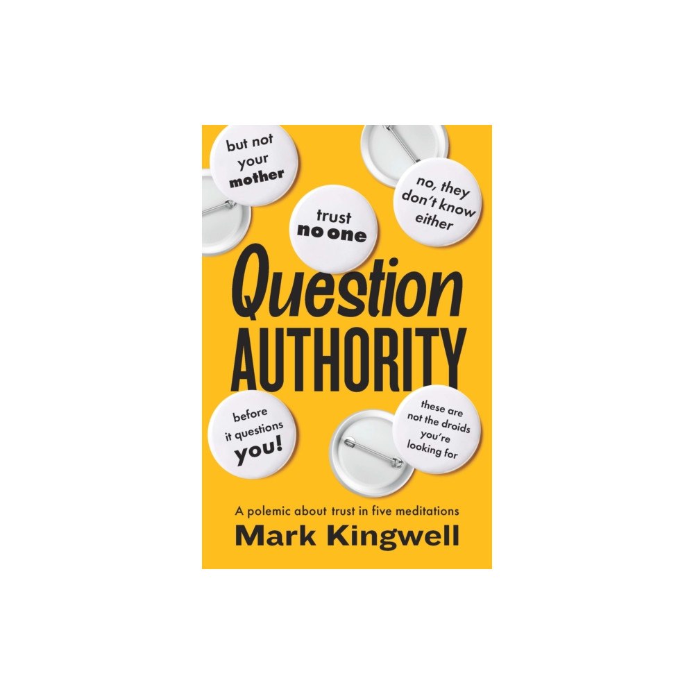 Biblioasis Question Authority (häftad, eng)