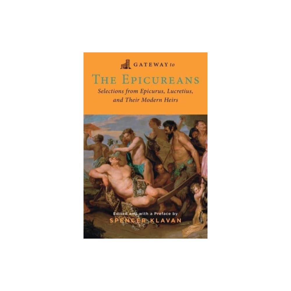 Regnery publishing inc Gateway to the Epicureans (häftad, eng)