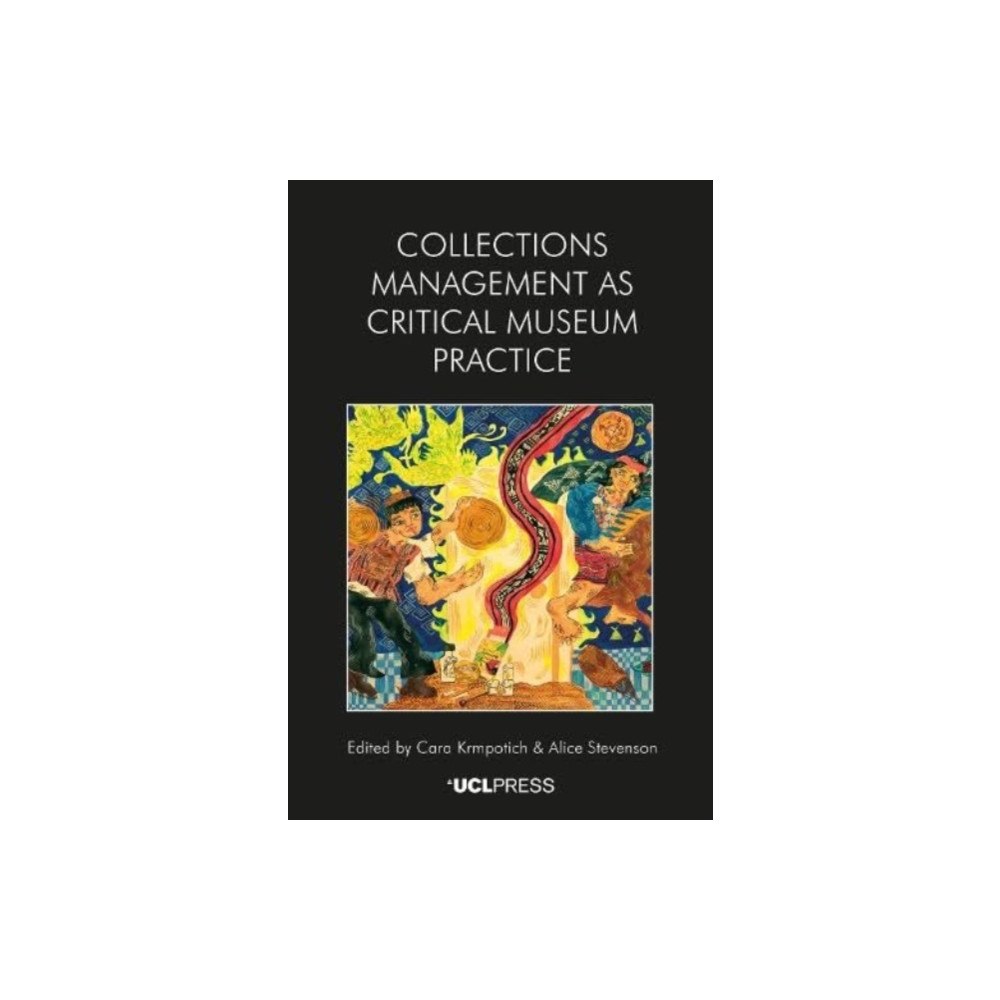 UCL Press Collections Management as Critical Museum Practice (inbunden, eng)