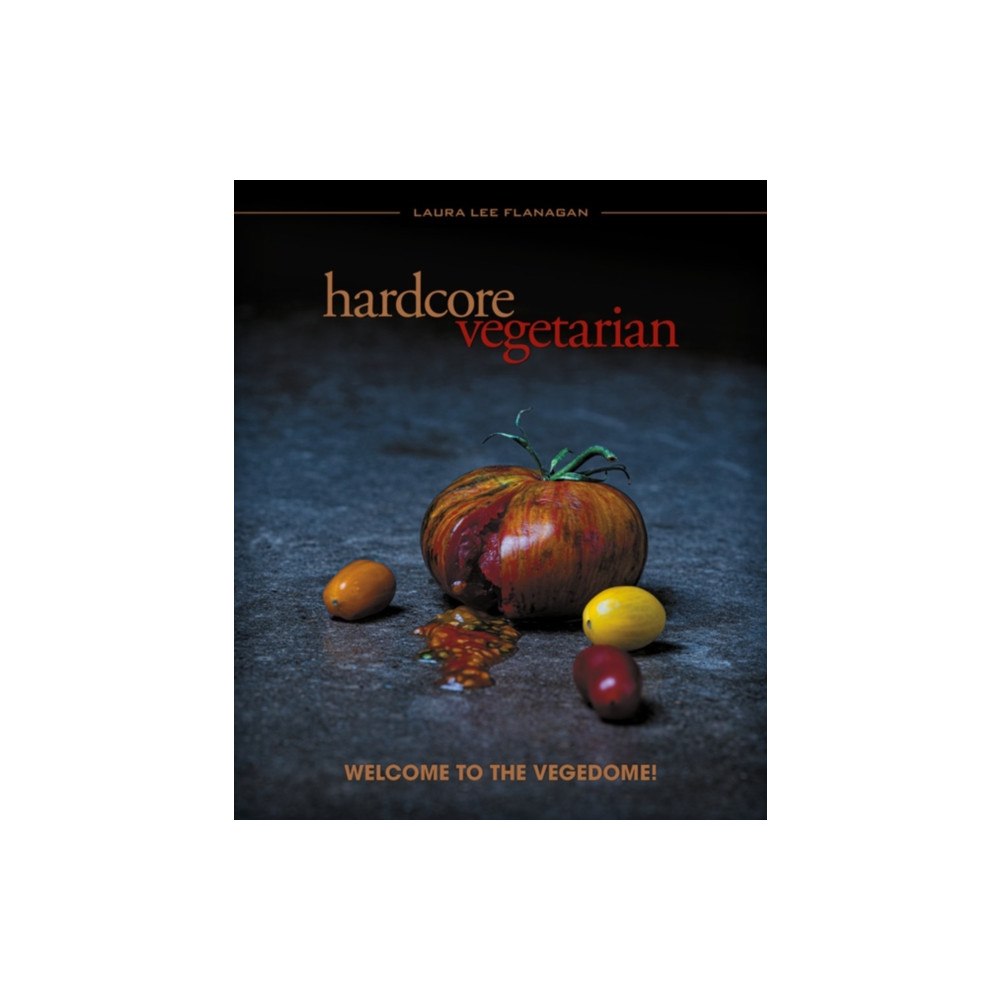 Process Media Hardcore Vegetarian (häftad, eng)